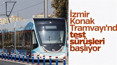 İ­z­m­i­r­ ­K­o­n­a­k­ ­T­r­a­m­v­a­y­ı­­n­d­a­ ­t­e­s­t­ ­s­ü­r­ü­ş­l­e­r­i­ ­b­a­ş­l­ı­y­o­r­